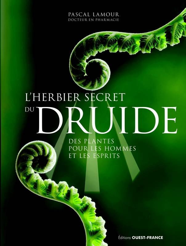 L’Herbier secret du Druide – Pascal Lamour – Ouest-France